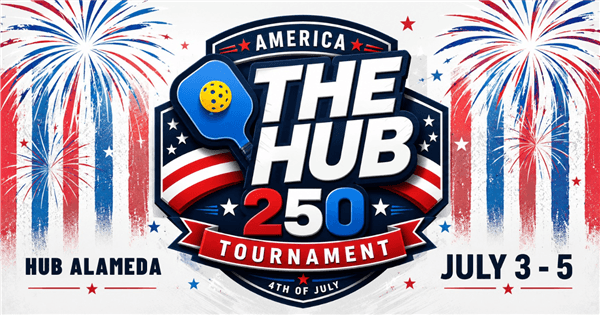 The HUB 4th of JULY - 250 Tournament
