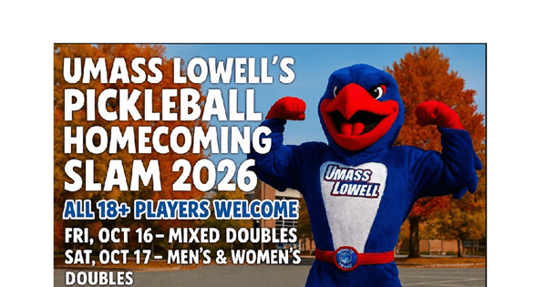 UMass Lowell Pickleball Homecoming Slam 2026
