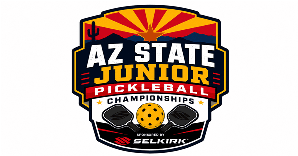 AZ State Junior Pickleball Championships sponsored by Selkirk