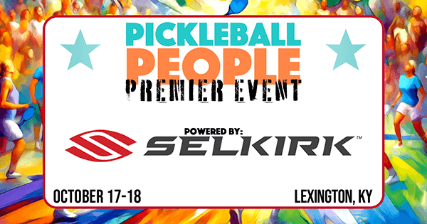 Pickleball People Premier Event: Lexington