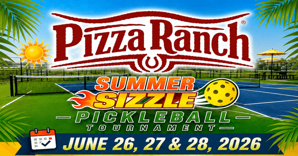 Pizza Ranch Summer Sizzle Pickleball Tournament