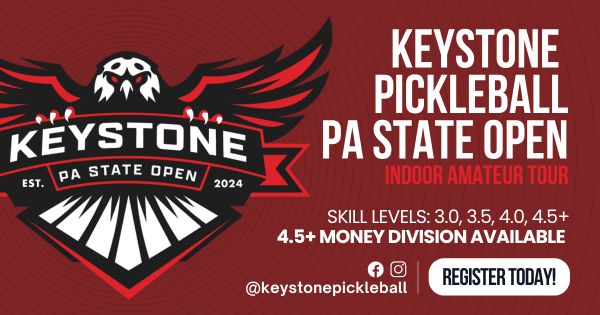 Keystone Pickleball PA State Open ($1,500 Prize pool) at Dill Dinkers Hatboro