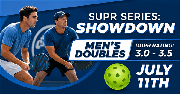 SUPR SERIES: 3.0 (MEN'S DOUBLES)