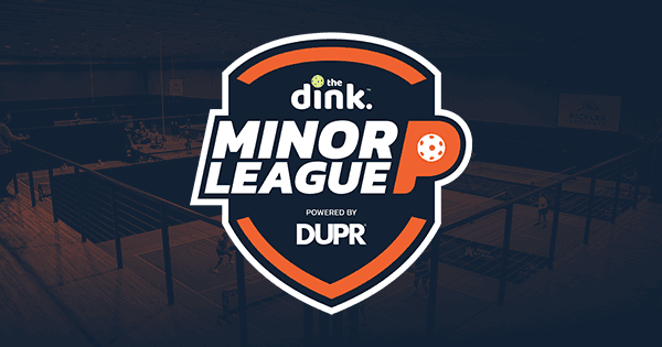 The Dink Minor League Pickleball Under Armour Championship Double header weekend @ Tap N Paddles pow