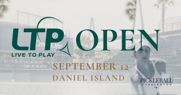 LTP Open - Presented by Pickleball Charleston