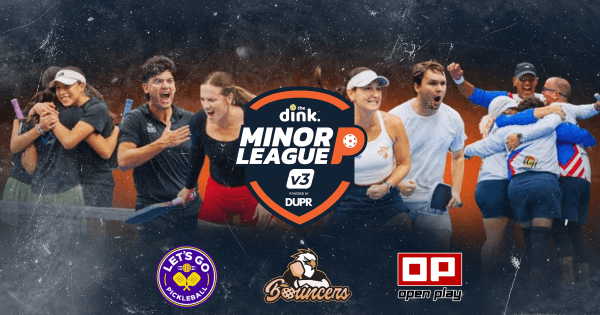 The Dink Minor League Pickleball @ Lets Go Pickleball & Padel