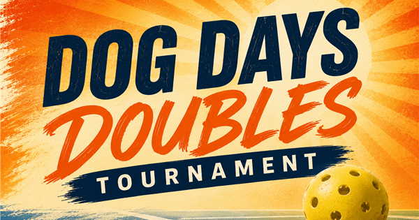 Dog Days Doubles Tournament