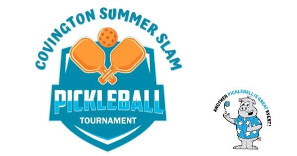 4th Annual Covington Summer Slam Pickleball by PIG