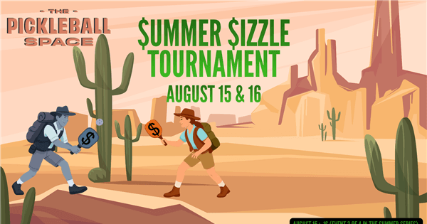 $$ummer $izzle Money Tournament! @ The Pickleball Space