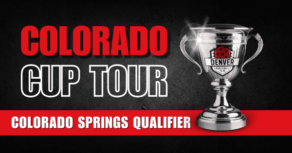 Colorado Cup - Colorado Springs Qualifier by DPC