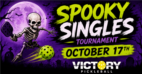 Victory Spooky Singles Tournament