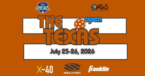 The Texas Open @ Oasis Pickleball Club