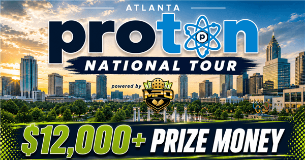 $$12,000 Proton National Tour by MPO - Cash Prize Tournament in Atlanta