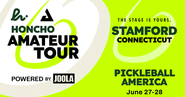Honcho Amateur Tour Powered by JOOLA - Stamford, CT