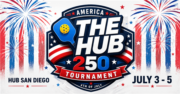 The HUB 4th of JULY - 250 Tournament