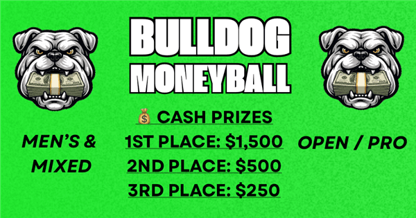 BULLDOG MONEYBALL - Open / Pro @ Ace Pickleball Club Plano