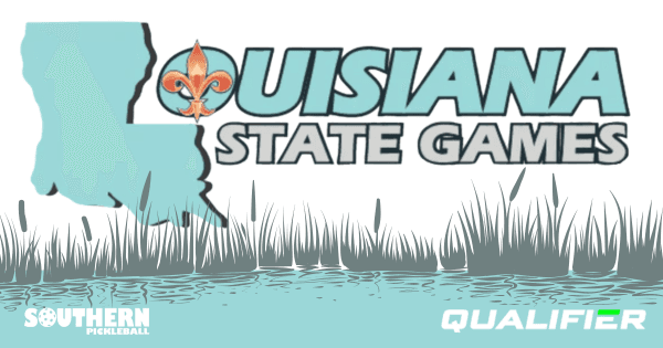 Louisiana State Game Pickleball Tournament 2026