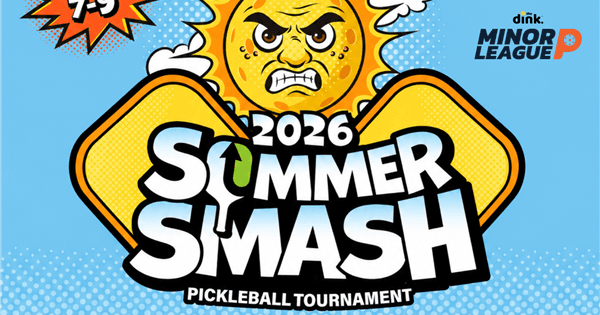 The Dink Minor League Pickleball @ Paddle Up Summer Smash ~ St. Louis, Missouri
