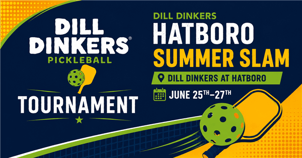 Dill Dinkers Hatboro Summer Slam