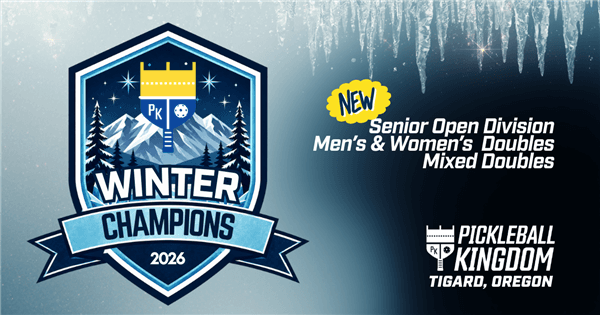 Winter Champions @ Pickleball Kingdom ($9,000 Cash Prize)