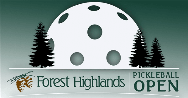 Forest Highlands Pickleball Open 2026