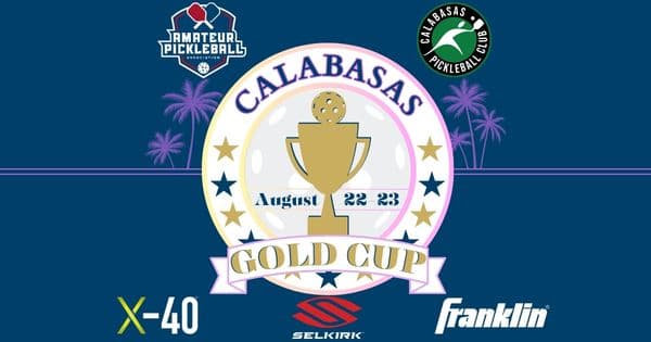 The Calabasas Gold Cup @ Calabasas Pickleball Club