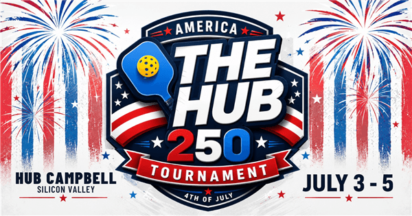 The HUB 4th of JULY - 250 Tournament