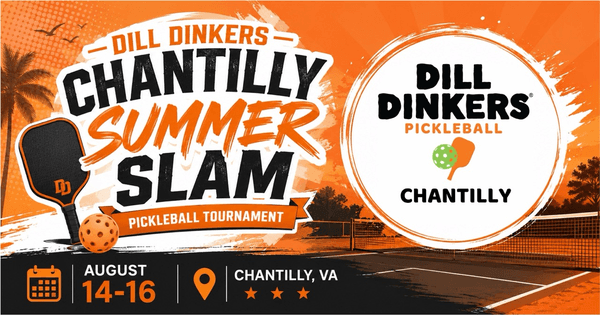 Dill Dinkers Chantilly Summer Slam