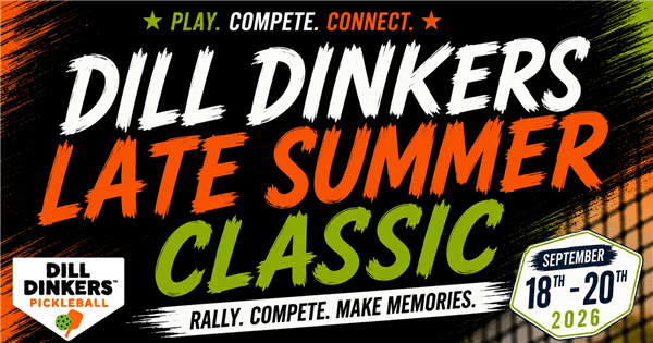 Dill Dinkers Late Summer Classic