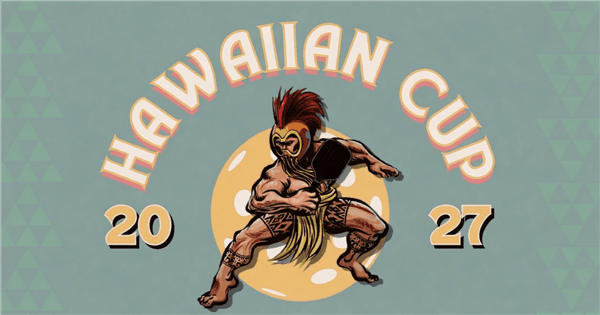 2027 Hawaiian Cup @ Holua Racquet & Paddle