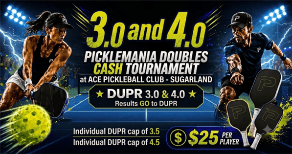 Picklemania Cash Tournament Doubles 3.0 & 4.0