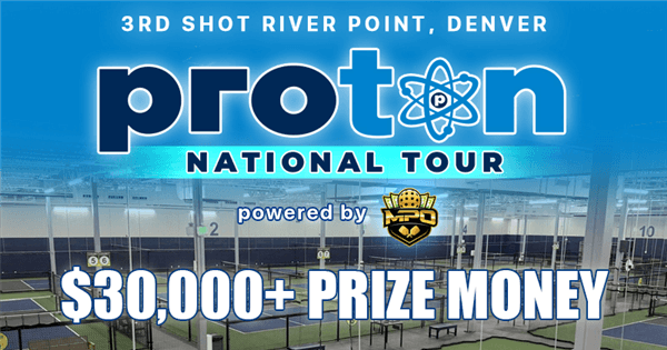 $$30,000 Proton National Tour by MPO - Cash Prize Tournament in Denver