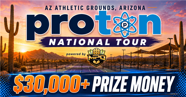 Proton National Tour by MPO - Cash Prize Tournament in Mesa
