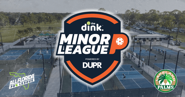 The Dink Minor League Pickelball @ Lone Palm ~ Lakeland, Florida