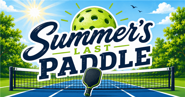 Summer's Last Paddle @ The Picklr Fair Lawn