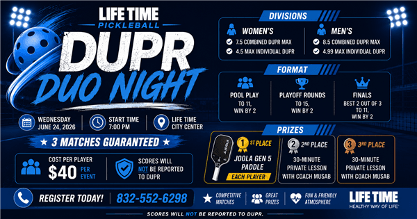 Lifetime City Center DUPR Duo Night