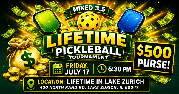 Life Time Lake Zurich MIXED 3.5 MONEYBALL Tournament