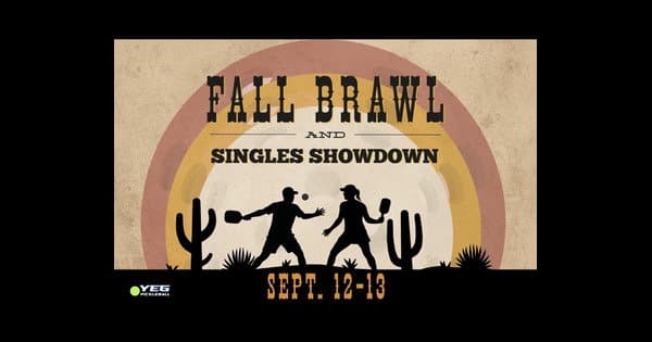 2026 YEG Fall Brawl & Singles Showdown
