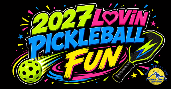 2027 Lovin' Pickleball Fun