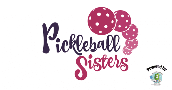 Pickleball Sisters Men's and Women's Indoor. All Ages 18-100