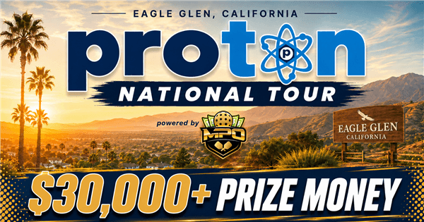 $$30,000 Proton National Tour by MPO - Cash Prize Tournament in Corona