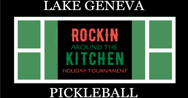 Rockin Around the Kitchen 2026 - Lake Geneva Tennis and Pickleball