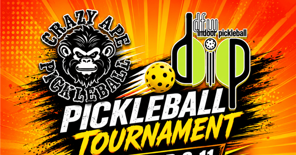 CRAZY APE/DFW INDOOR PICKLEBALL (DIP)